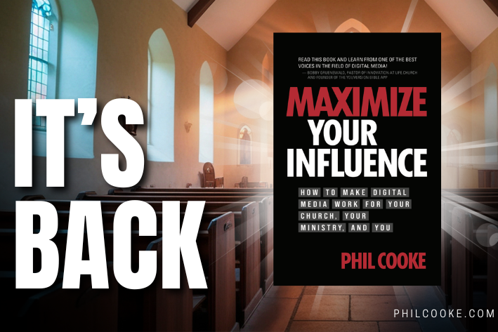 Maximize Your Influence: Digital Media Strategies for Churches Maximize Your Influence book by Phil Cooke is back in stock